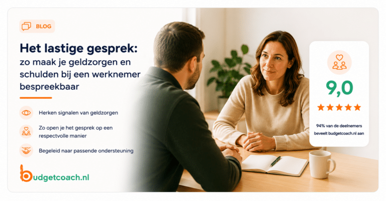Het lastige gesprek: zo maak je geldzorgen en schulden bij een werknemer bespreekbaar 